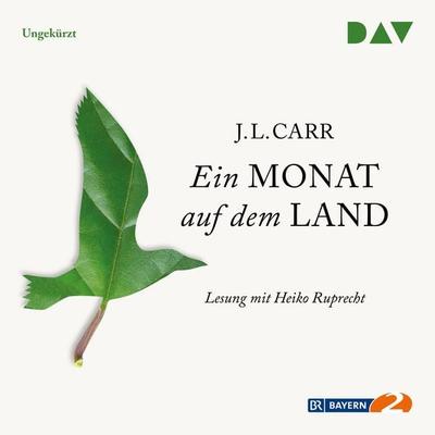 Ein Monat auf dem Land - J. L. Carr, Audio, 9783742400819