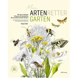 Mein Artenretter Garten, Ratgeber von Anja Eder