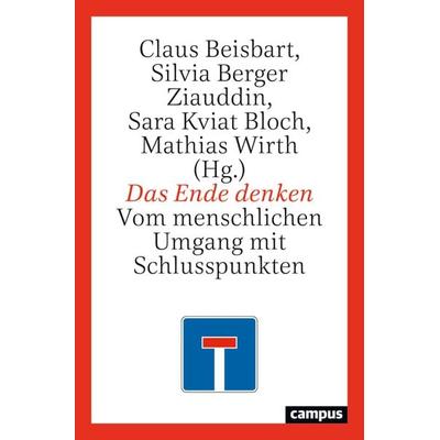 Das Ende denken, Taschenbuch von , Campus, 978-3-593-51920-3