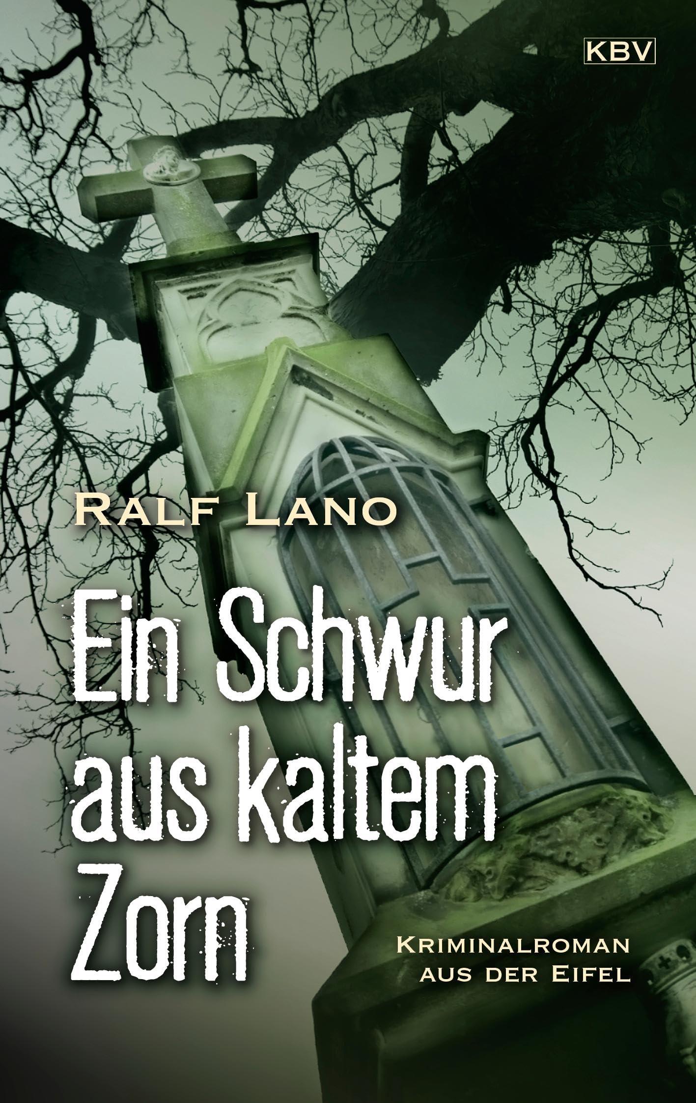 Ralf Lano - Ein Schwur aus kaltem Zorn: Kriminalroman aus der Eifel (Der Eifeler Dorfschmied ermittelt) - Preis vom 30.09.2026 09:01:18 h