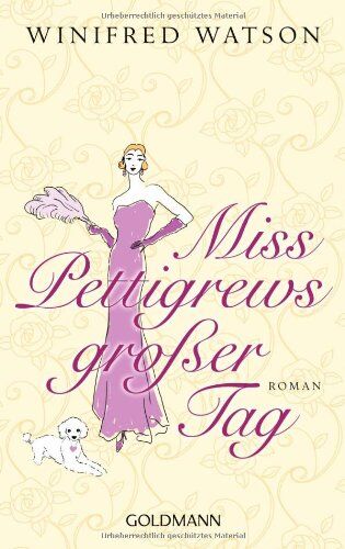 Winifred Watson - Miss Pettigrews großer Tag: Roman - Preis vom 16.10.2026 11:41:07 h