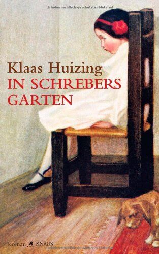Klaas Huizing - In Schrebers Garten - Preis vom 30.09.2026 09:01:18 h
