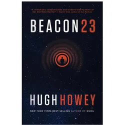 Beacon 23, Belletristik von Hugh Howey
