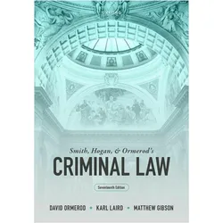 Smith, Hogan, and Ormerod's Criminal Law, Fachbücher von Karl Laird, David Ormerod, Matthew Gibson