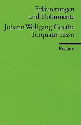 Christian Grawe - Erläuterungen und Dokumente zu Johann Wolfgang Goethe: Torquato Tasso - Preis vom 11.10.2026 03:10:56 h