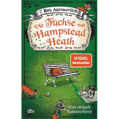 Die Füchse von Hampstead Heath, Taschenbuch von Ben Aaronovitch, dtv, 978-3-423-21959-4