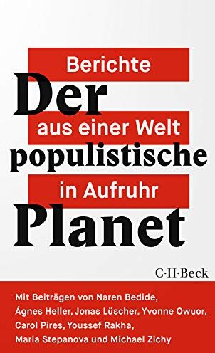 Michael Zichy - Der populistische Planet: Berichte aus einer Welt in Aufruhr (Beck Paperback) - Preis vom 10.10.2026 11:48:34 h
