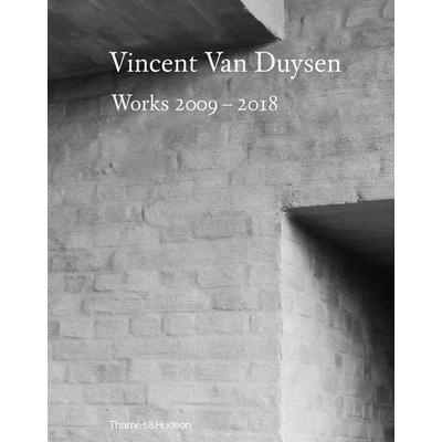 Vincent Van Duysen Works, 2009-2018, Gebundene Ausgabe von Marc Dubois, Thames & Hudson, 978-0-500-02164-4