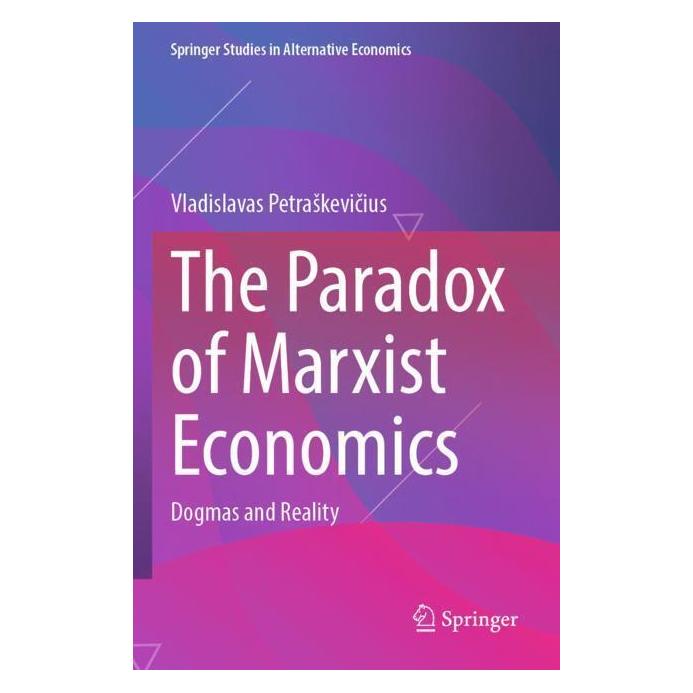 Springer The Paradox of Marxist Economics (Englisch, Softcover, Vladislavas Petraškevičius) (57093630)
