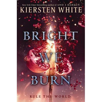 Bright We Burn, Taschenbuch von Kiersten White, Random House N.Y.