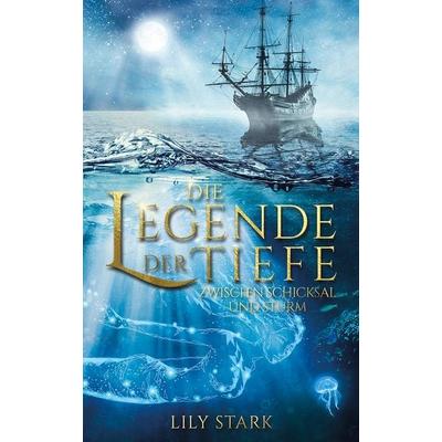 Die Legende der Tiefe, Taschenbuch von Lily Stark, Nova MD, 978-3-9894295-1-2