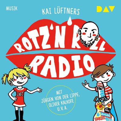 Rotz 'n' Roll Radio - Florian Lukas,Bürger Lars Dietrich,Anna Thalbach,Kai Lüftner, Audio, 4056198082232