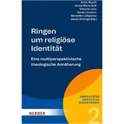 Ringen um religiöse Identität, Fachbücher von Philipp Weiss, Cornelia Dockter, Benedikt Lüttgenau, Jessica Scheiper, Sebastian Lüke