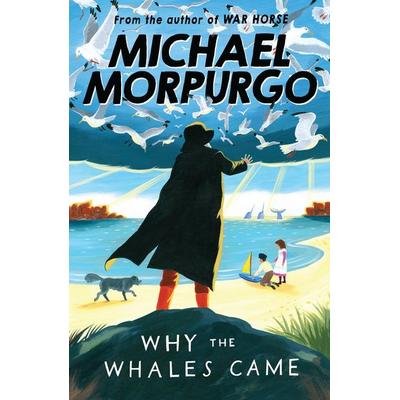 Why the Whales Came, Taschenbuch von Michael Morpurgo, Harper Collins Publishers - UK Wholesale Acct