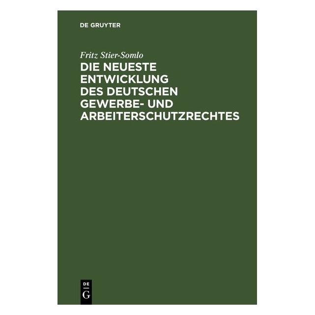 De Gruyter Stier-Somlo:Die neueste Entwicklung des (Deutsch, Hardcover, Fritz Stier-Somlo) (67793612)