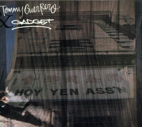 Tommy+Gadget Guerrero - Hoy Yen Ass'n - Preis vom 09.10.2026 07:28:09 h
