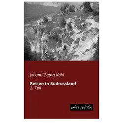Reisen in Südrussland, Ratgeber von Johann G. Kohl