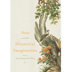 Asia and the Historical Imagination, Fachbücher