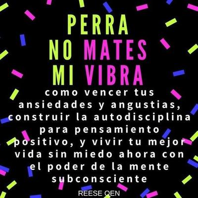Perra, No Mates Mi Vibra - Reese Oen, CD, 9798200705351