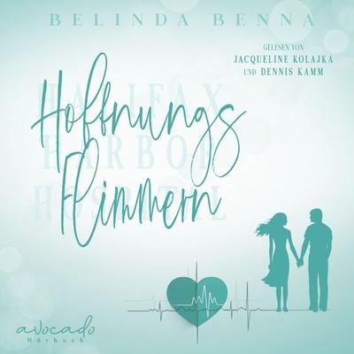 Hoffnungsflimmern - Belinda Benna, Audio, 9783911289009