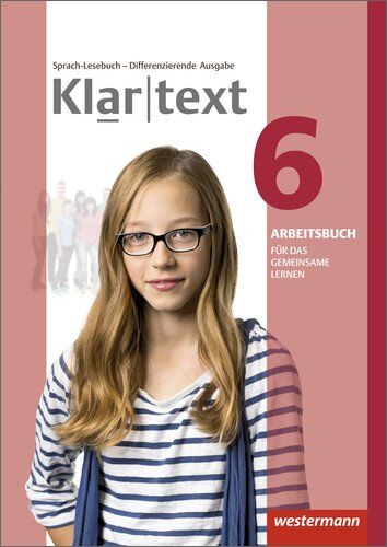 Klartext - Differenzierende allgemeine Ausgabe 2014: Arbeitsbuch 6 Individuelle Förderung - Inklusion - Preis vom 15.10.2026 23:06:25 h