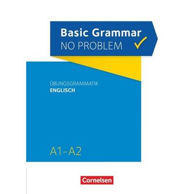 Grammar no problem - Basic Grammar no problem - A1/A2, Taschenbuch von Christine House, Cornelsen Verlag, 978-3-06-521087-4