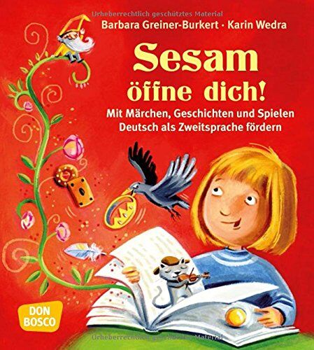 Barbara Greiner-Burkert - Sesam öffne dich!: Mit Märchen, Geschichten und Spielen Deutsch als Zweitsprache fördern - Preis vom 11.10.2026 03:10:56 h
