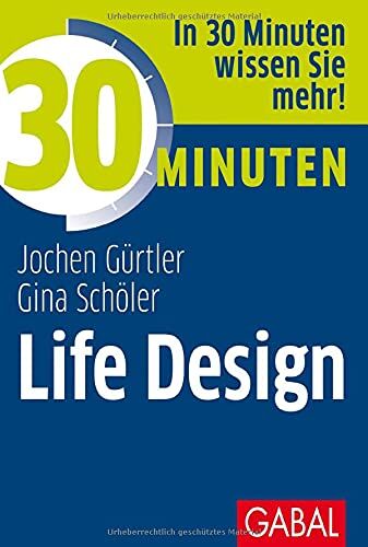 Jochen Gürtler - 30 Minuten Life Design - Preis vom 11.10.2026 03:10:56 h