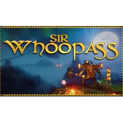 Sir Whoopass: Immortal Death