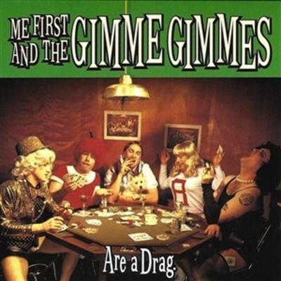 Are A Drag (Neon Green Vinyl) - Me First And The Gimme Gimmes, Vinyl