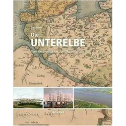 Die Unterelbe, Fachbücher von Dirk Meier
