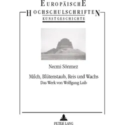 Milch, Blütenstaub, Reis und Wachs, Sachbücher von Necmi Sönmez