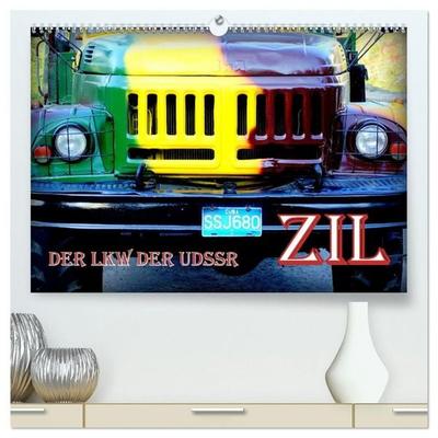 ZIL - Der LKW der UdSSR (hochwertiger Premium Wandkalender 2027 DIN A2 quer), Kunstdruck in Hochglanz