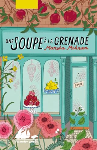 Marsha Mehran - Une soupe à la grenade - Preis vom 09.10.2026 07:28:09 h