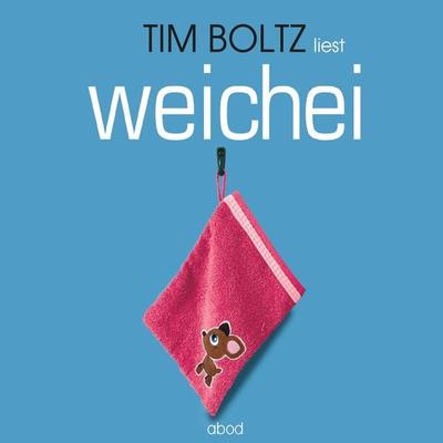 Weichei - Tim Boltz, Audio, 4066004653303