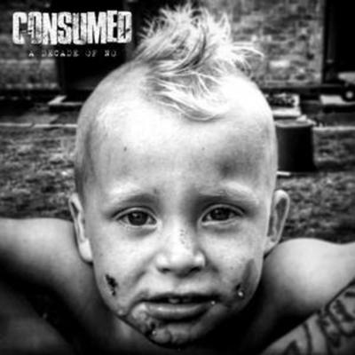 Consumed: Decade Of No - Consumed, CD