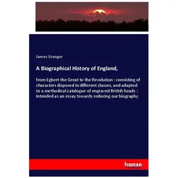 A Biographical History of England, Fachbücher von James Granger