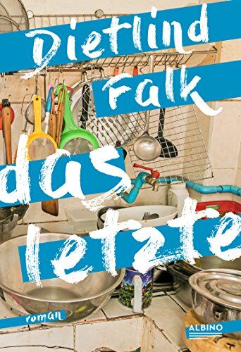 Dietlind Falk - Das Letzte - Preis vom 09.10.2026 07:28:09 h