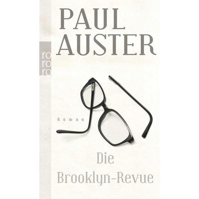 Die Brooklyn-Revue, Taschenbuch von Paul Auster, Rowohlt Taschenbuch
