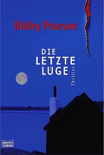 Ridley Pearson - Die letzte Lüge. - Preis vom 09.10.2026 07:28:09 h