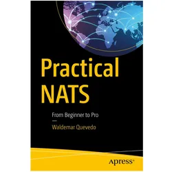 Practical NATS, Fachbücher von Waldemar Quevedo