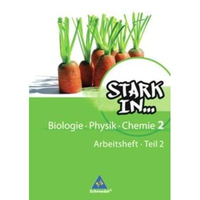 Stark in Biologie/Physik/Chemie - Ausgabe 2008, Geheftet von , Schroedel, 978-3-507-77129-1