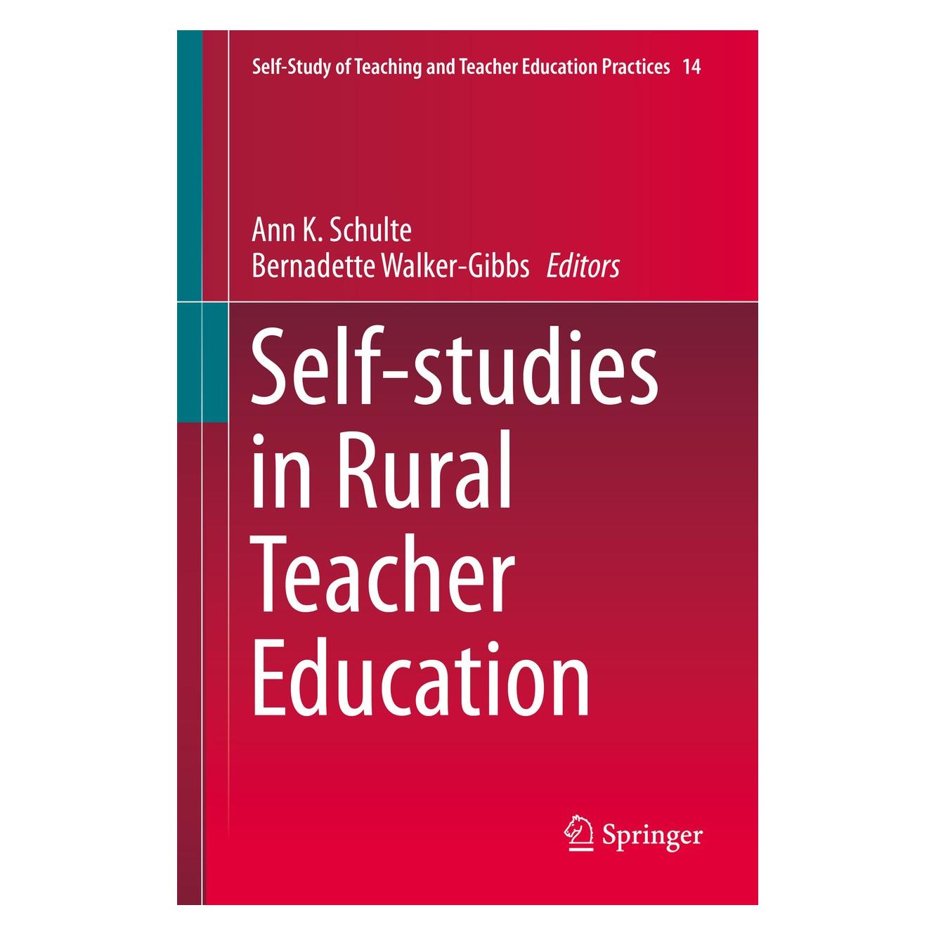 Springer Self-studies in Rural Teacher Education (Englisch, Hardcover, Ann K. Schulte, Bernadette Walker-Gibbs) (9783319174877)