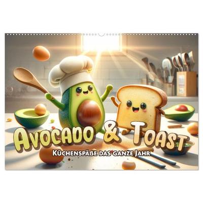 Avocado & Toast - Küchenspäße das ganze Jahr (Wandkalender 2027 DIN A2 quer), CALVENDO Monatskalender