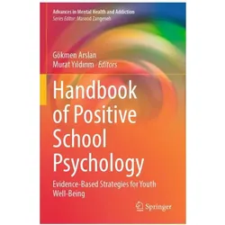Handbook of Positive School Psychology, Fachbücher von Gökmen Arslan, Yildirim