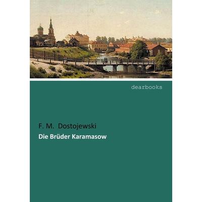 Die Brüder Karamasow, Taschenbuch von Fjodor M. Dostojewski, Dearbooks, 978-3-96553-007-2