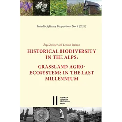 Historical Biodiversity in the Alps, Fachbücher von Žiga Zwitter, Leonid, Zwitter, ¿Iga Zwitter, Rasran, Leonid Rasran, ¿Iga
