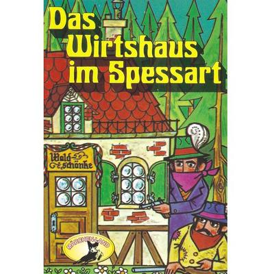 Wilhelm Hauff, Das Wirtshaus im Spessart - Wilhelm Hauff, Audio, 4260507146571