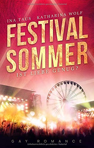 Ina Taus - Festivalsommer: Ist Liebe Genug? (Band 2) - Preis vom 13.10.2026 19:28:25 h