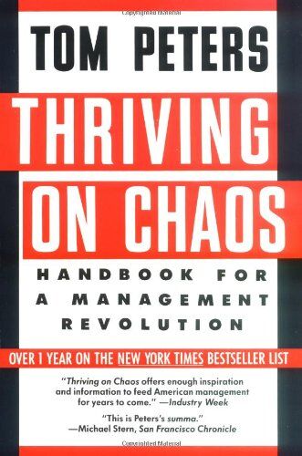 Tom Peters - Thriving on Chaos: Handbook for a Management Revolution - Preis vom 13.10.2026 11:25:28 h